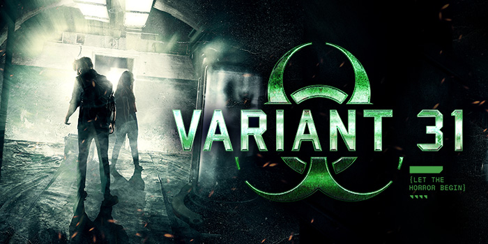 A banner advertising Variant 31, the new immersive experience in London. The banner reads 'Variant 31' and has the silhouette of zombies in the background.